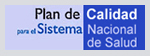 Plan de Calidad para el Sistema Nacional de Salud 